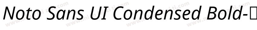 Noto Sans UI Condensed Bold字体转换
